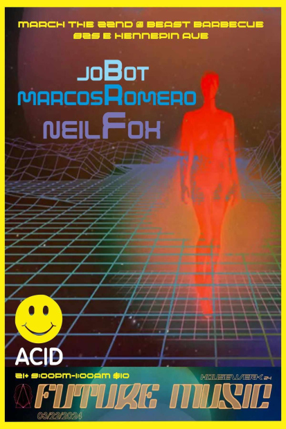 Future Music at Housewerk w/djs Jobot, Marcos Romero and Neil Fox