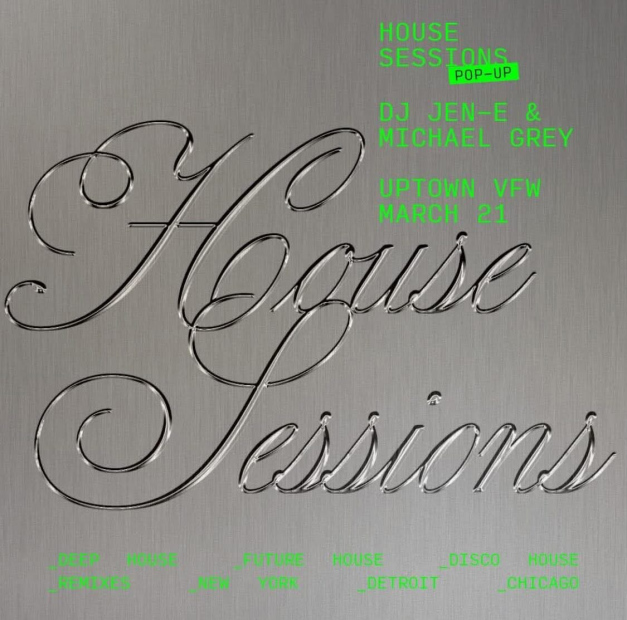 House Sessions Pop-Up ft. Michael Grey & DJ JEN-E