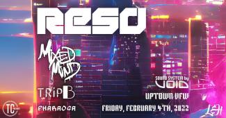 RESO, MixedMind, TRiP B, & Pharaosa