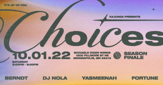 Kajunga presents ☼ Choices Season Finale