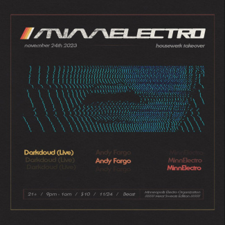 MinnElectro Housewerk take over Nov 24 at Beast