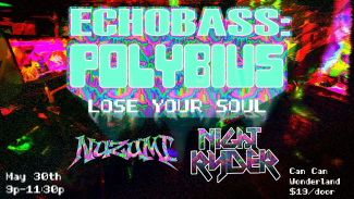 ECHOBASS POLYBIUS: Lose Your Soul