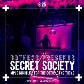 Gothess Presents: Secret Society (September)