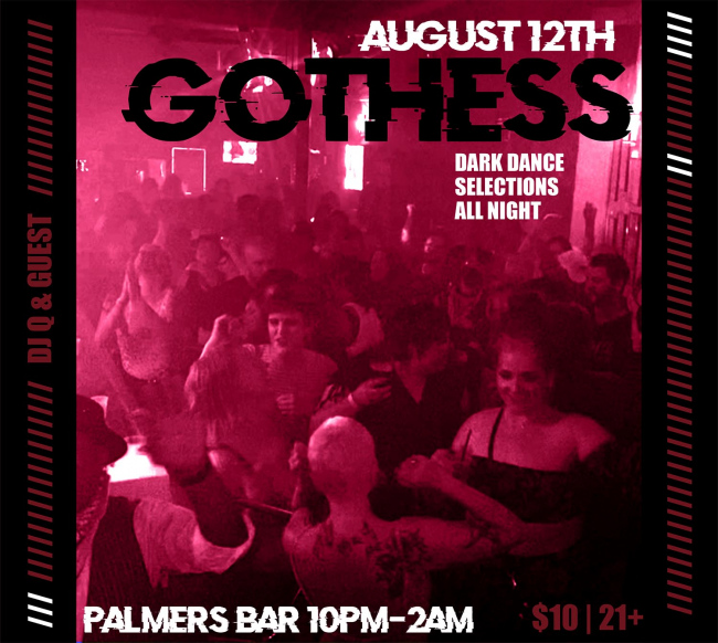 Gothess@Palmer's 8.12.22