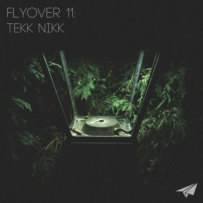 flyover 11: tekk nikk