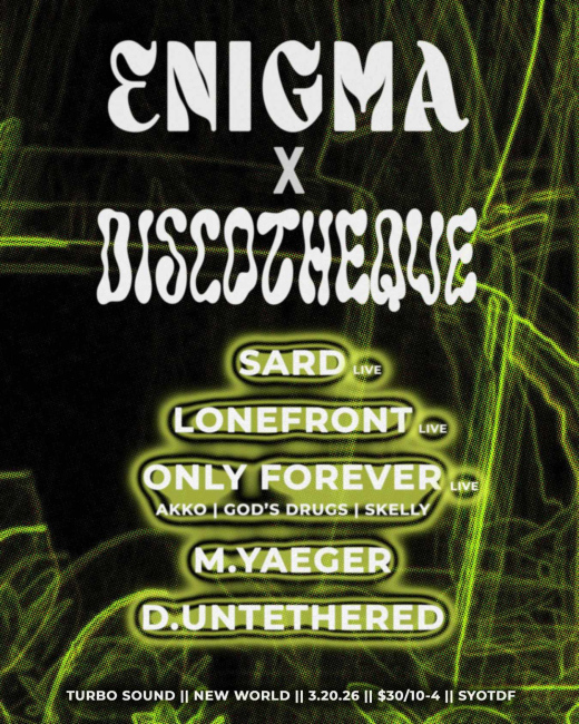 ENIGMA x DISCOTHEQUE