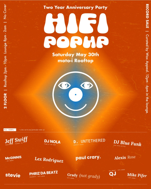 HiFi Popup 2 Year Anniversary Party @ Moto-i